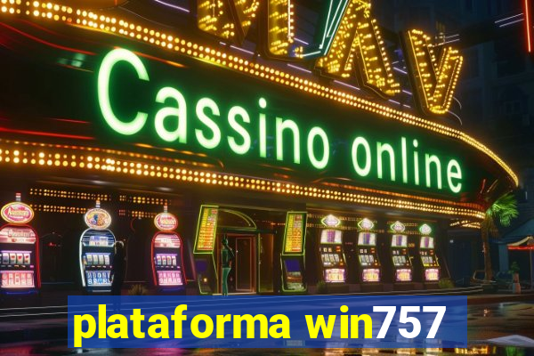 plataforma win757